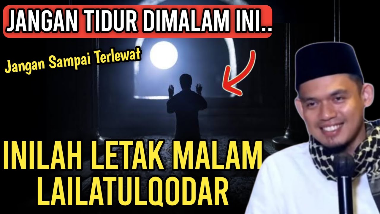 INILAH LETAK MALAM LAITULQIDAR‼️BUYA ARRAZY HASYIM