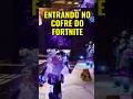 Entrando no cofre do fortnite jogos youtubegaming fortnite epic shorts silvaogames