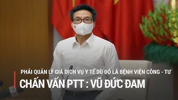 "Phải quản lý giá dịch vụ y tế dù là bệnh viện công hay tư" | Truyền hình Quốc hội Việt Nam