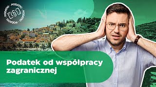 Przychody zagraniczne a podatek w Polsce