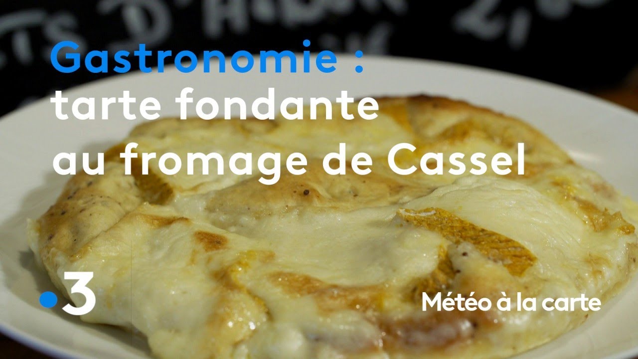 Gastronomie Tarte Au Fromage De Cassel Meteo A La Carte Youtube