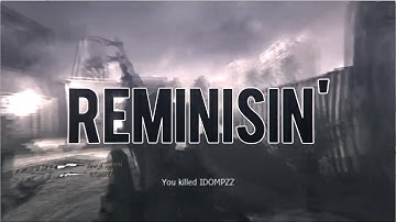 REMINISIN | COD4 Hardcore Headquarters Montage | @Catalize_