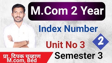 M.com 2  || Unit 3 || Statistics || Index Number 2