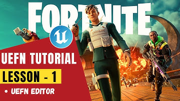 Unreal Engine Fortnite Editor (UEFN) Tutorial 1: Game Making | UEFN Lesson Series