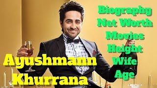 Ayushmann Khurrana Biography | Height | Age | Wife | Net Worth and Movies