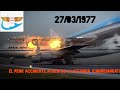 42 aos del peor accidente areo de la aviacin tragedia en el aeropuerto de tenerife n 27031977