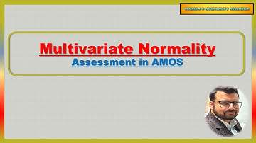 Multivariate Normality Assessment in AMOS