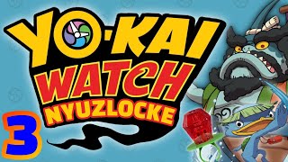 Yo-kai Watch Nuzlocke LIVE! (Part 3 Continued)
