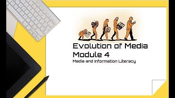 MIL Module 4 Media Evolution