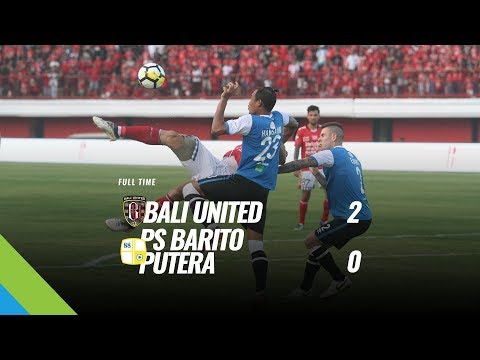 [Pekan 5] Cuplikan Pertandingan Bali United vs PS Barito Putera, 22 April 2018