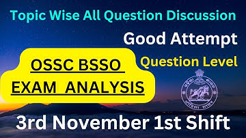 OSSC BSSO 3rd November 1st Shift Exam Analysis / Ossc BSSO Exam Memory base Analysis #ossc_exam_2022