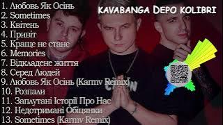 kavabanga & depo & kolibri Всі Пісні | kavabanga depo kolibri збірка пісень