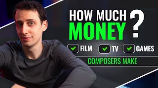 How Much Money Do Film, TV and Game Composers Really Earn?