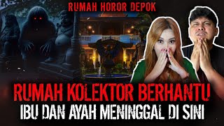 SEMUANYA KELAAM !! RUMAH SEORANG KOLEKTOR BARANG ANTIK DI DEPOK