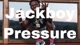 Jackboy-Pressure (Clean Lyrics)