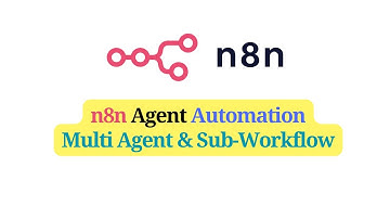 n8n workflow automation: Tạo multi agent & sub-workflow