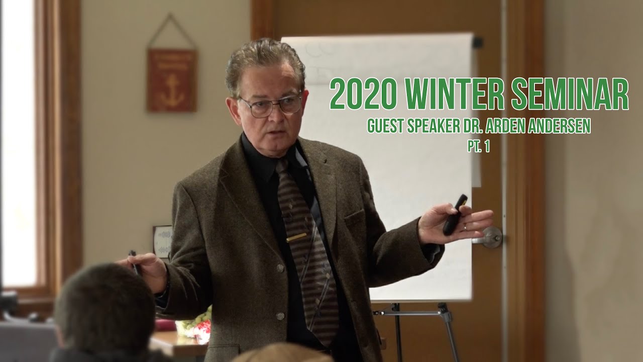 2020 Winter Seminar - Guest Speaker Dr. Arden Andersen - Part 1