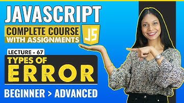 67. Types of Error in Javascript | Javascript tutorial for beginners | Javascript full course