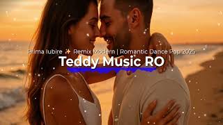 Prima Iubire  Dance Pop 2025  Piesa Care i Atinge Sufletul Remix