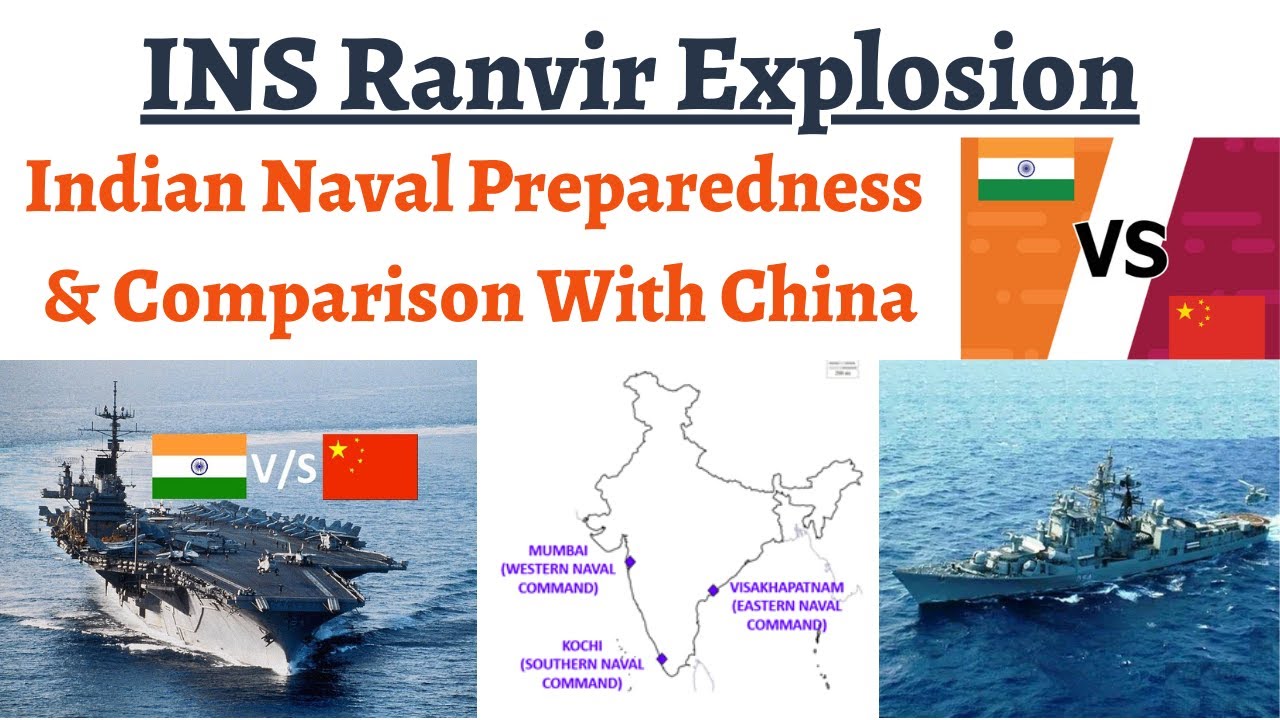 3 killed in explosion at INS Ranvir - Indian naval preparedness compared to Chinese naval expansion.