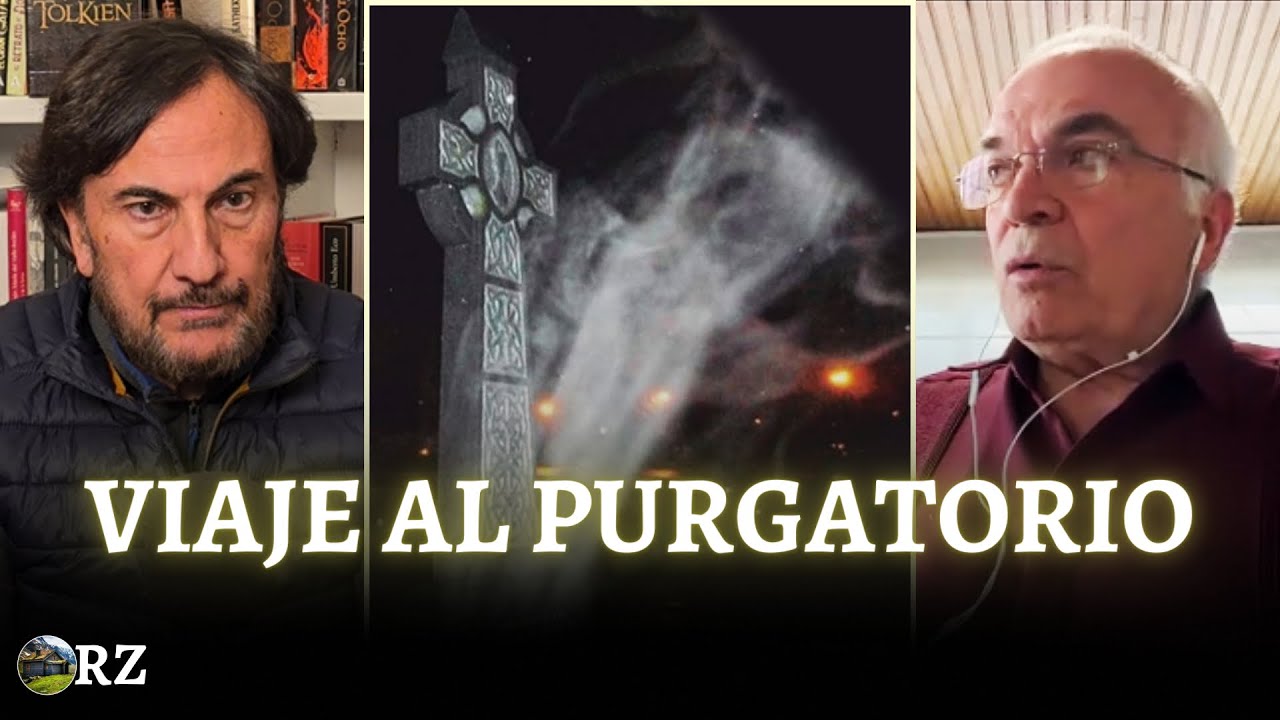 PROGRAMA 129: VIAJE AL PURGATORIO. Las experiencias de Marino Restrepo.