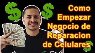 How to Start a Cell Phone Repair Business