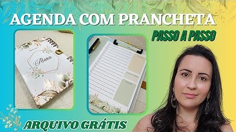 Como Fazer uma Agenda com Prancheta 📒✨ – Arquivo Grátis para Baixar! 🎁