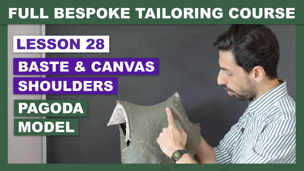L28: How to Baste & Canvas Tailored Shoulders - Pagoda Model | Online Coat Making Course