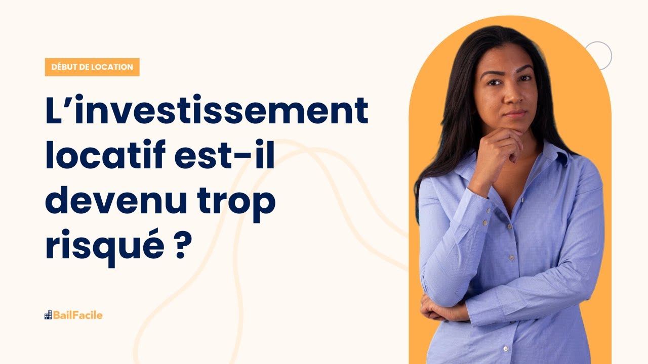 L'investissement locatif est-il devenu trop risqué ?