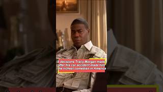 No one realized that Tracy Morgan's three decisions after his car accident made him the richest