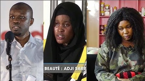 Urgent- Dossier Adji Sarr-Sonko sur le point d'être .... Ndeye Khady Ndiaye de Sweet Beauty peut...