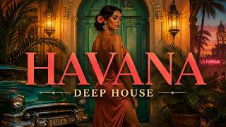Cubano Deep House 2026 🌊 Havana Poolside Night Vibes | Latin Groove Mix “No Me Sueltes” | HAVANAVIBE