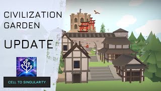 BIG Civilization Garden UPDATE in Cell to Singularity