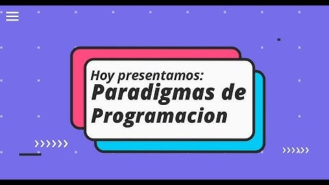 ¿Qué es un paradigma de programación?