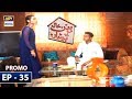Watch Babban Khala Ki Betiyan Episode 35 | Promo | - ARY Digital Drama Online In Hd