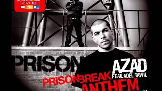 Azad Feat  Adel Tawil   Prison break anthem ich glaub an dich