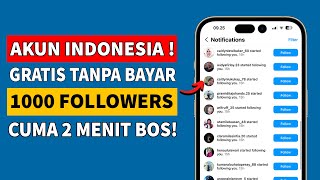 Followers Indonesia Gratis🔥 Cara Menambah Followers Instagram Gratis Tanpa Akun Tumbal