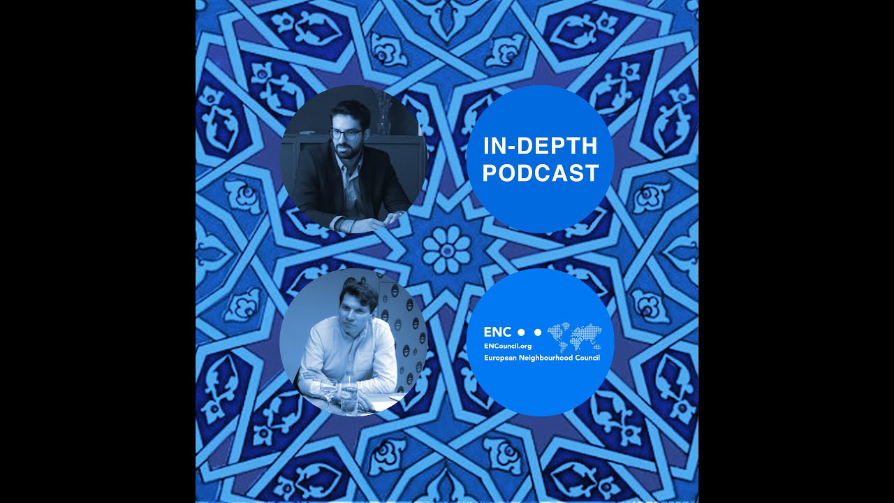 ENC In-Depth Podcast: EU - Turkey Relations
