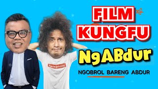 NGABDUR - FILM KUNGFU