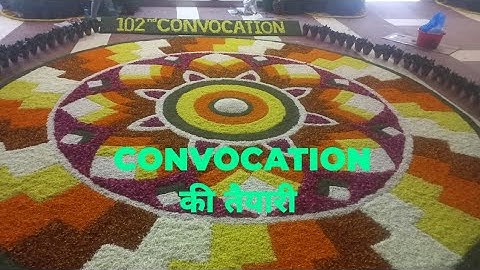 102nd BHU CONVOCATION|An OVERVIEW OF PREPARATION #bhu #convocation2022