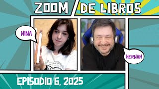 Zoom de libros - Episodio 6 (2025)