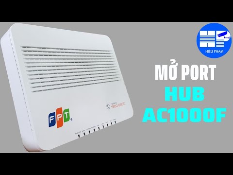 Video CÁCH MỞ PORT CAMERA HIKVISION MODEM FPT HUB AC1000F |... - youtube