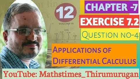 Class 12|EX-7.2|Q.no-4|Applications of Differential Calculus