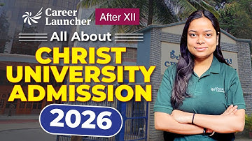 Christ University BBA 2026 Admission | Eligibility, Application, Fees, Deadlines | Career Launcher