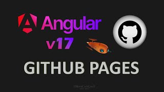 Angular v17 Deploy To GitHub Pages using GitHub Actions CI/CD (automated)