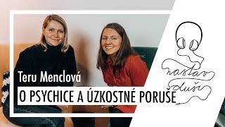 Teru Menclová o úzkostné poruše | Nastav dUŠI