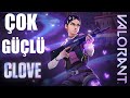 Yeni Ajan Çok İYİ (VALORANT CLOVE OYNANIŞ)