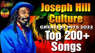 Culture(Joseph Hill): Greatest Hits 2022 - TOP 200 Songs of the Weeks 2022 (Best Music 2022)