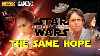 Star Wars: The Force Awakens - The Same Hope!