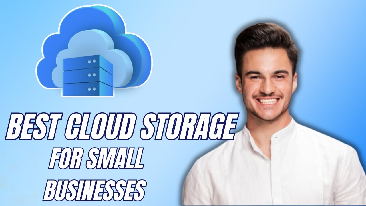 NEW! Best Cloud Storage For Small Businesses - YouTube